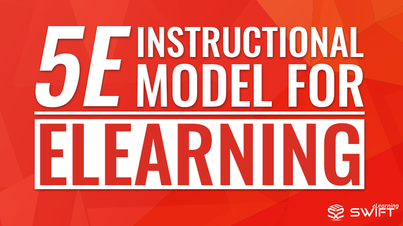 5E Instructional Model for eLearning – A Model Preferred by NASA